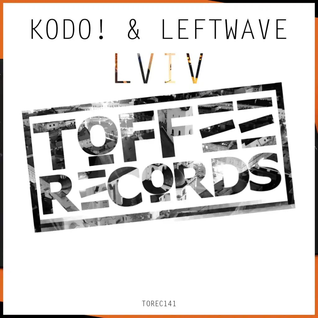 Kodo! & LeftWave