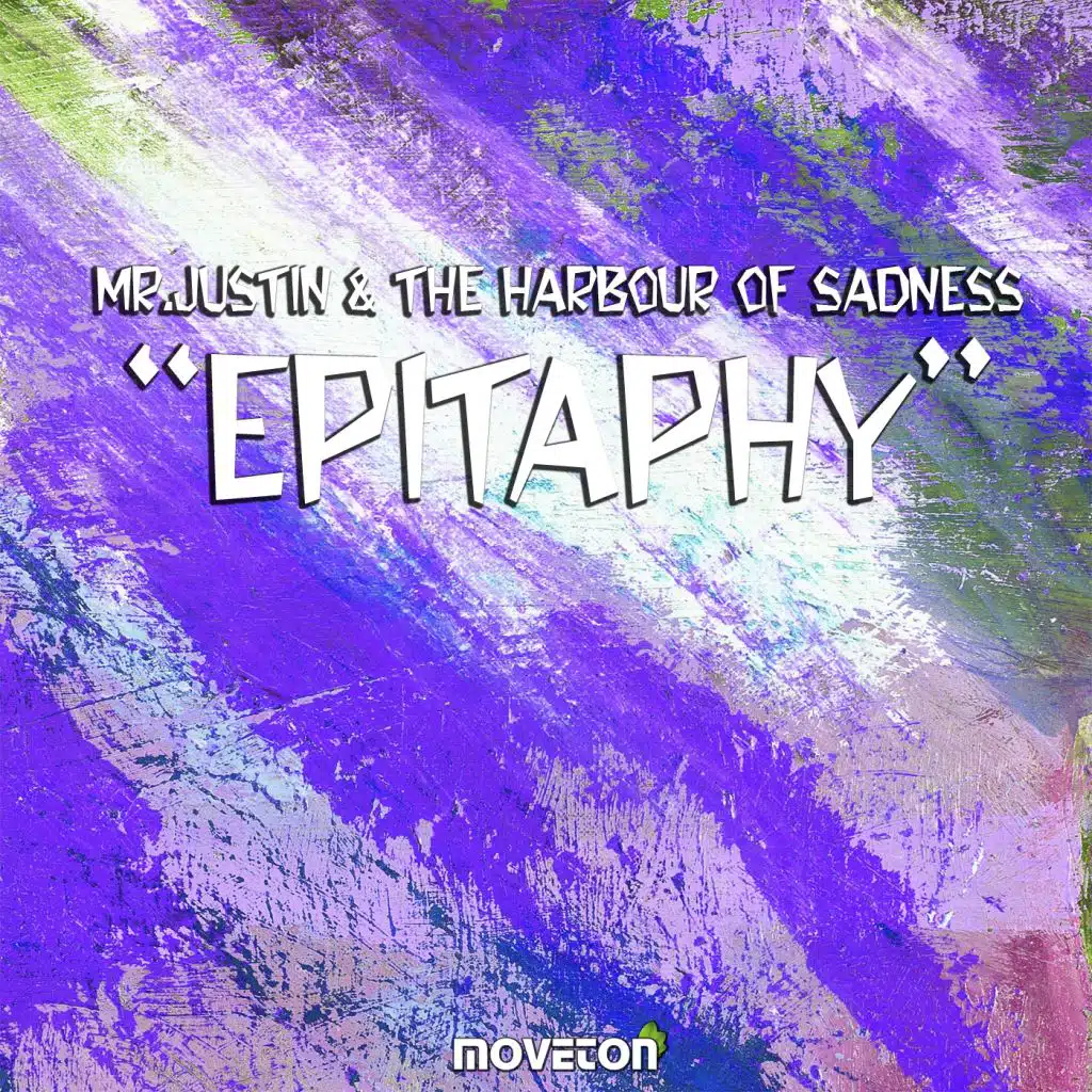 Mr.Justin & The Harbour Of Sadness