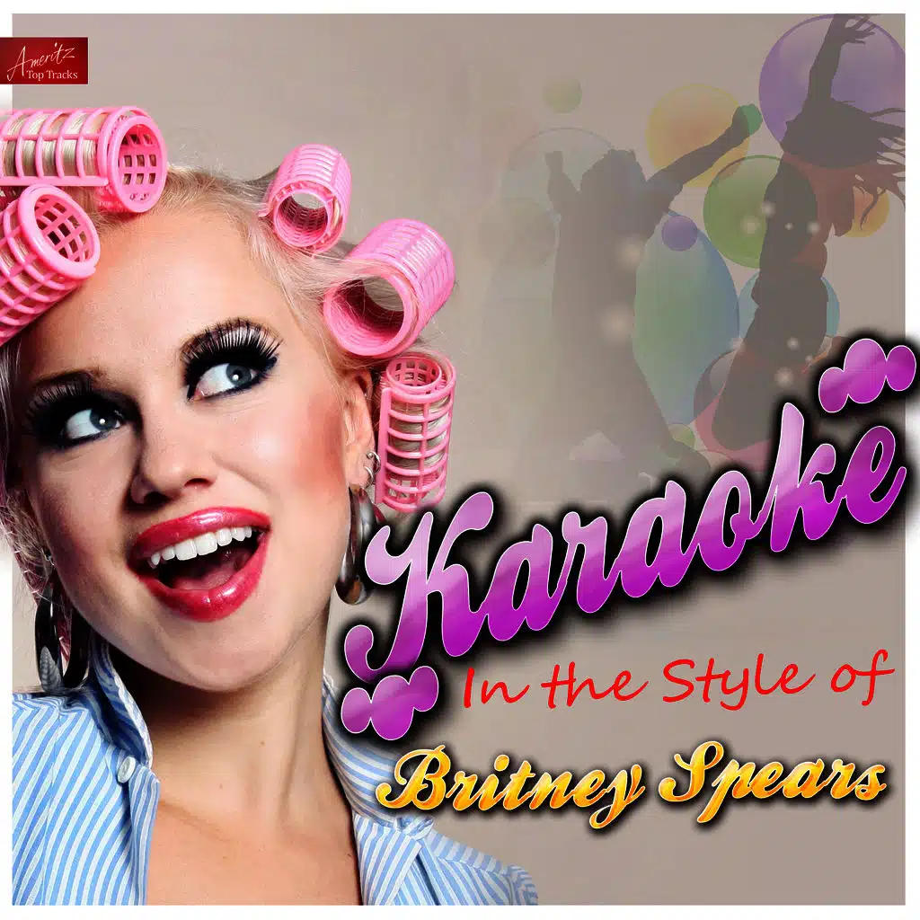 Born to Make You Happy (In the Style of Britney Spears) [Karaoke Version]