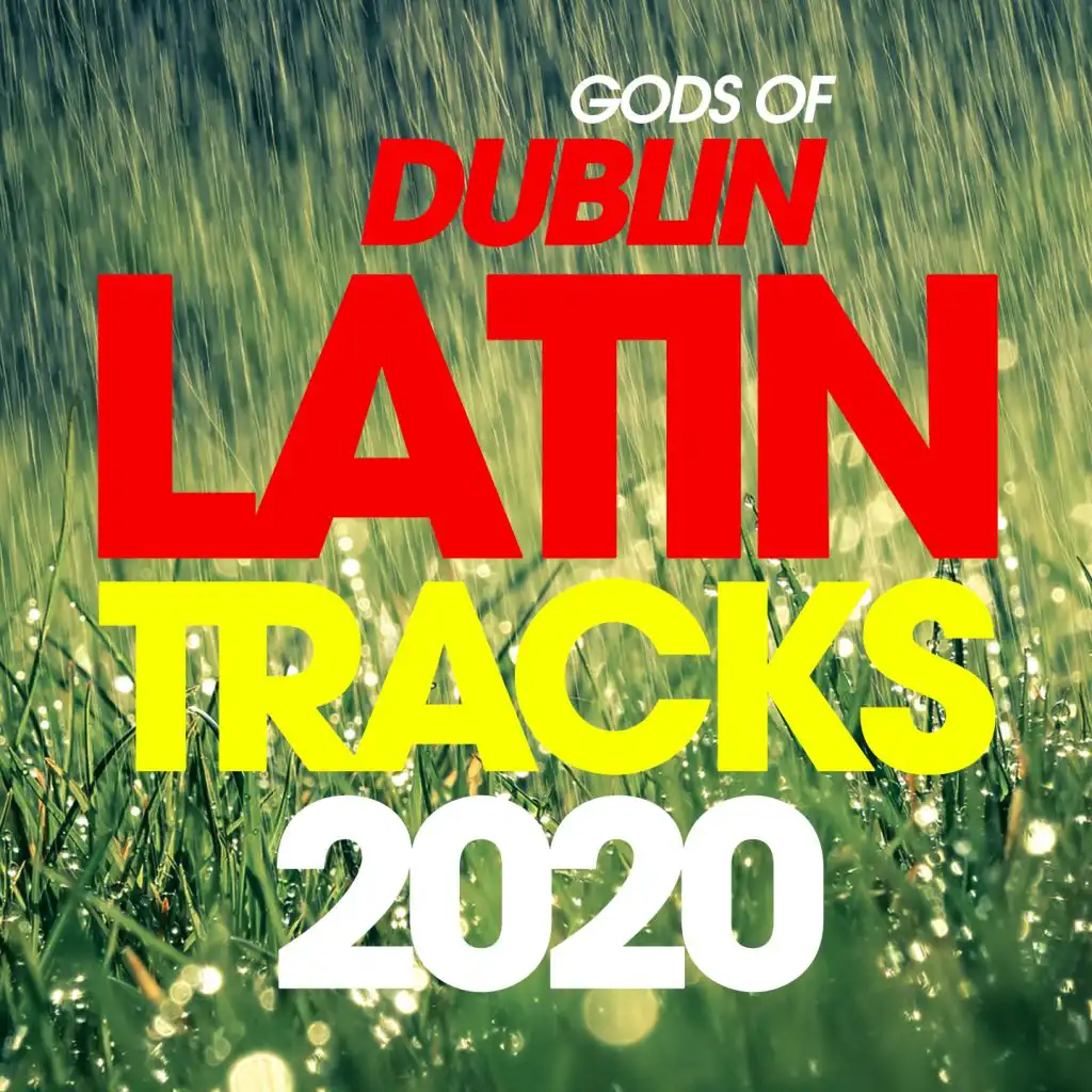 Gods Of Dublin Latin Tracks