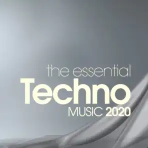 The Essential Techno Music 2020