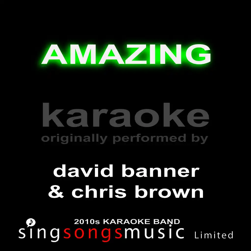 Amazing (Originally Performed By David Banner & Chris Brown) [Karaoke Audio Version]