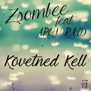 Kovetned Kell (feat. Aron Raid)