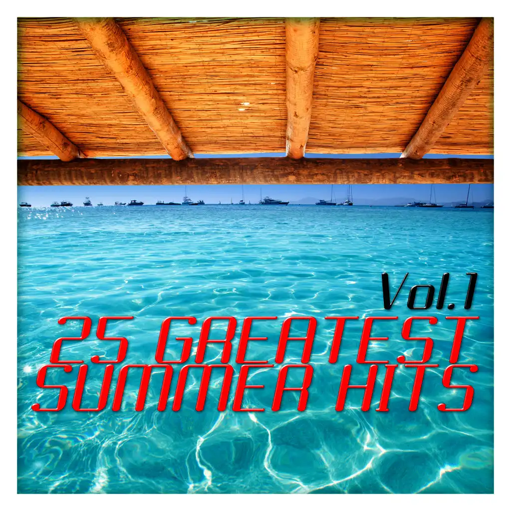 25 Greatest Summer Hits Vol. 1