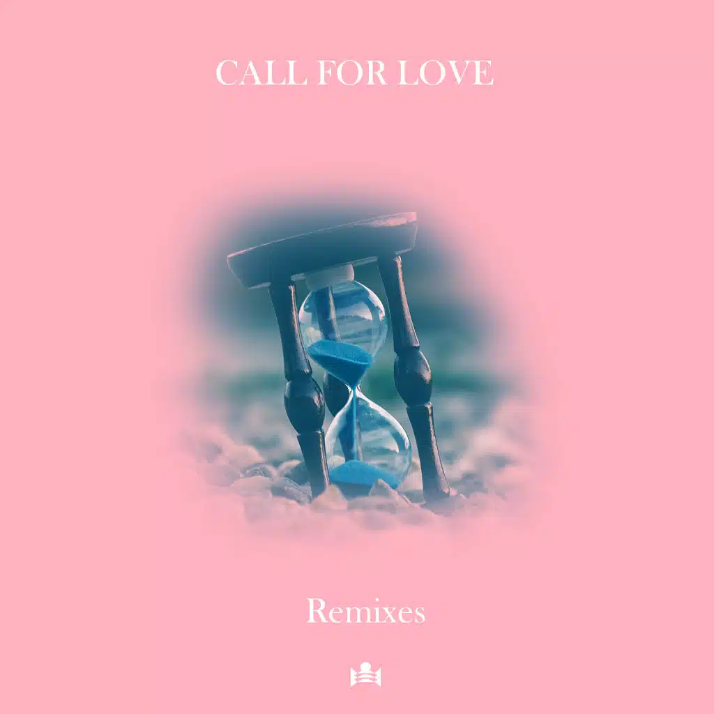 Call for Love (Remixes)