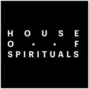 House Of Spirituals