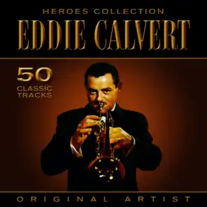 Heroes Collection - Eddie Calvert