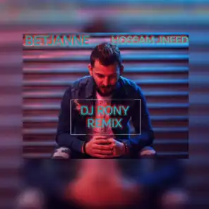 Hossam Jneed-Betjanni___Dj Rony Remix 2k19/حسام جنيد_بتجنني___ديجي روني ريمكس