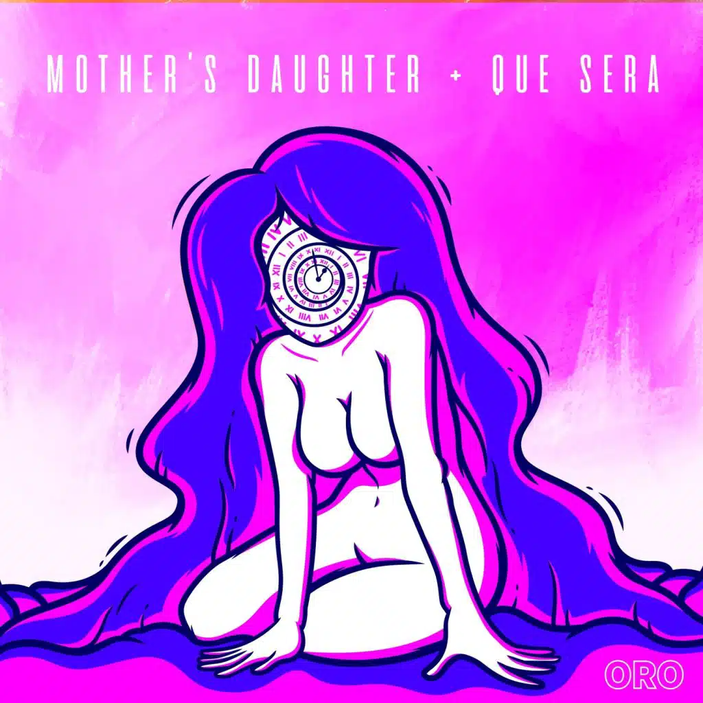 Mother's Daughter / Que Sera