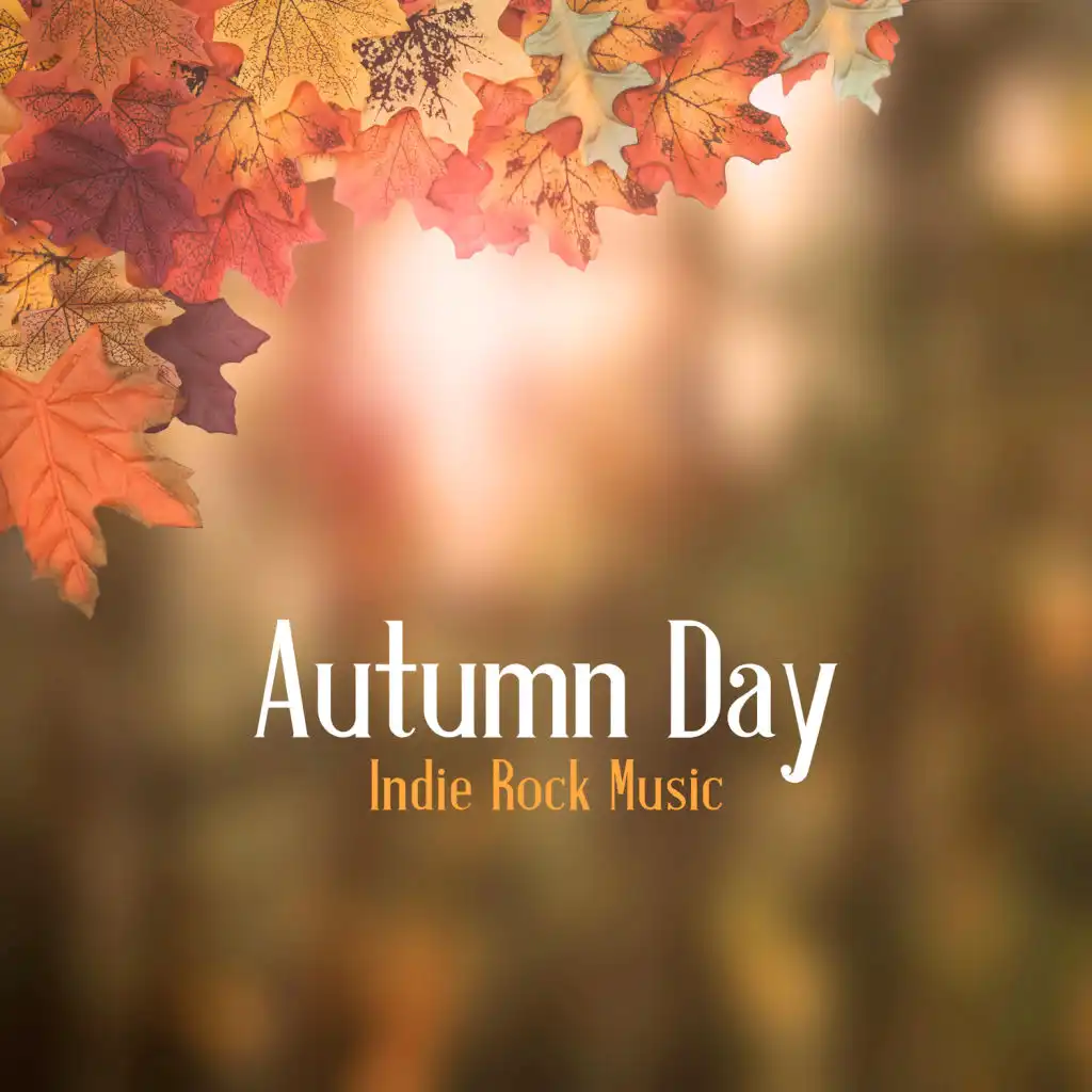 Autumn Day – Indie Rock Music