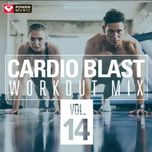Cardio Blast! Workout Mix Vol. 14 (non-Stop Workout Mix 141-150 BPM)