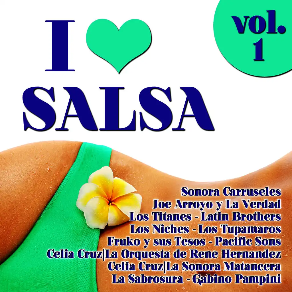 I Love Salsa Vol. 1