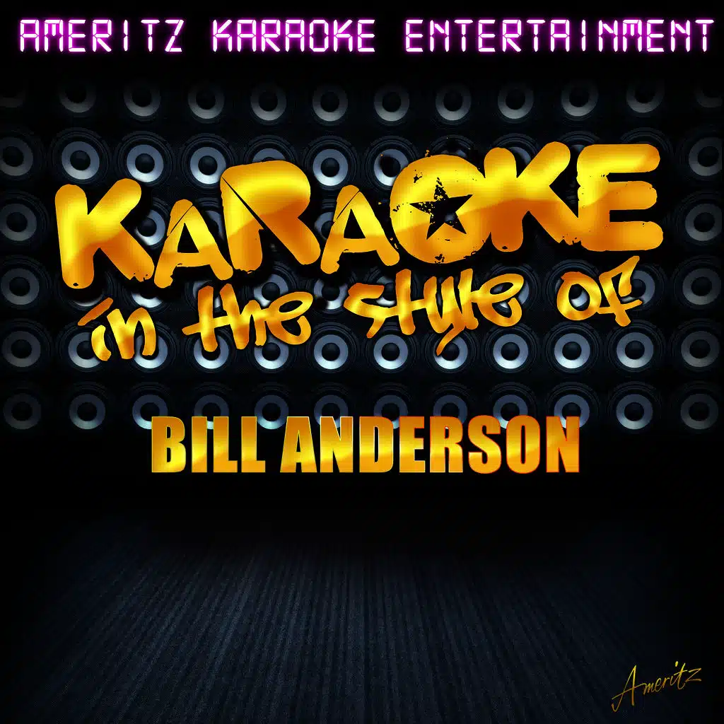 If You Can Live With It (I Can Live Without It) [In the Style of Bill Anderson] [Karaoke Version]