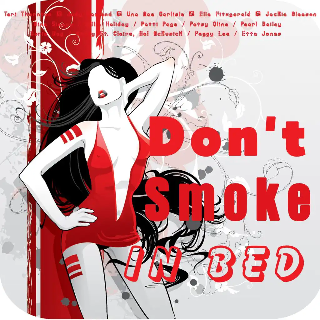 Don't Smoke in Bed