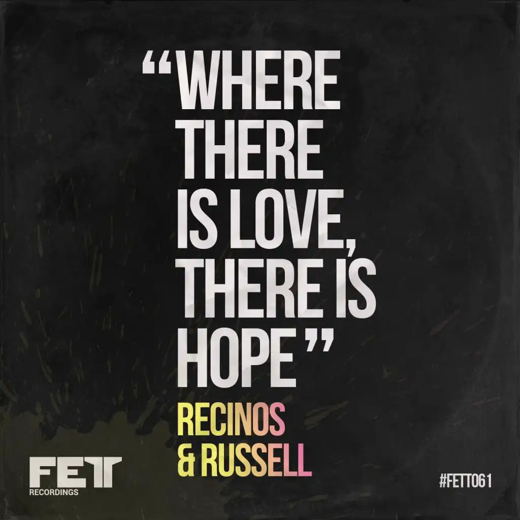 Where There Is Love, There Is Hope (Andres Gavidia Remix)