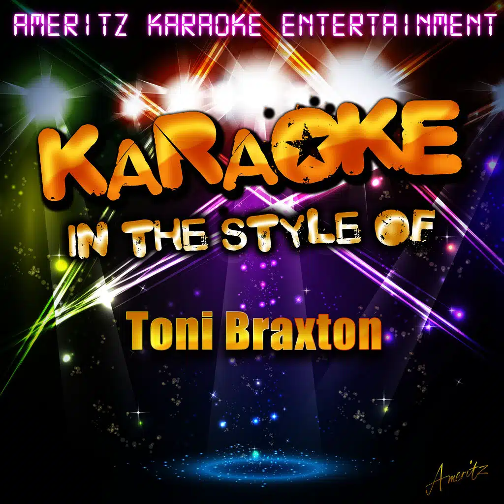 You're Makin' Me High (In the Style of Toni Braxton) [Karaoke Version]