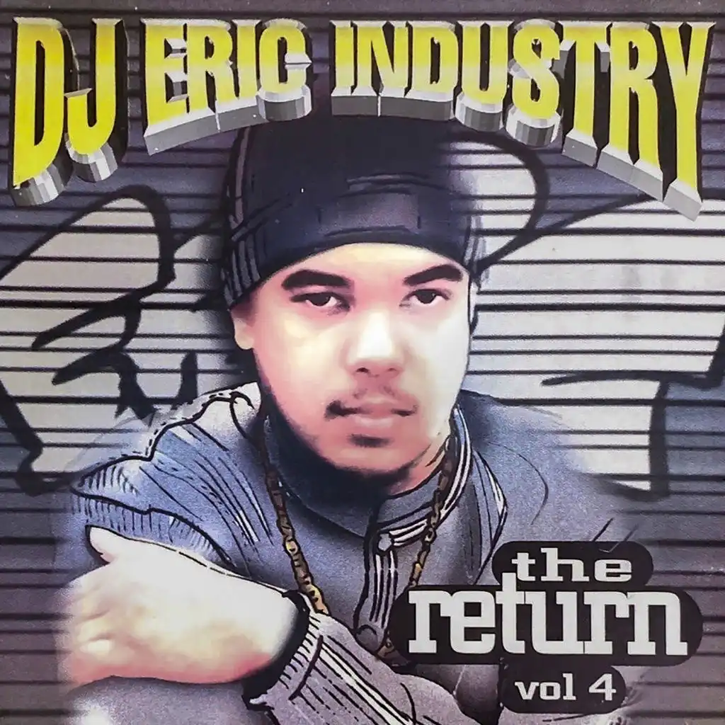 Dj Eric Industry The Return, Vol. 4
