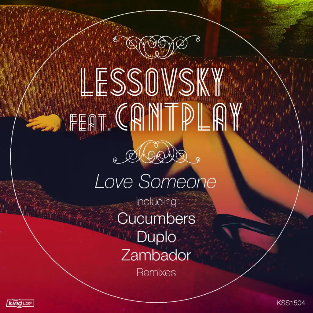 Love Someone (Cucumbers Remix) [feat. Cantplay]