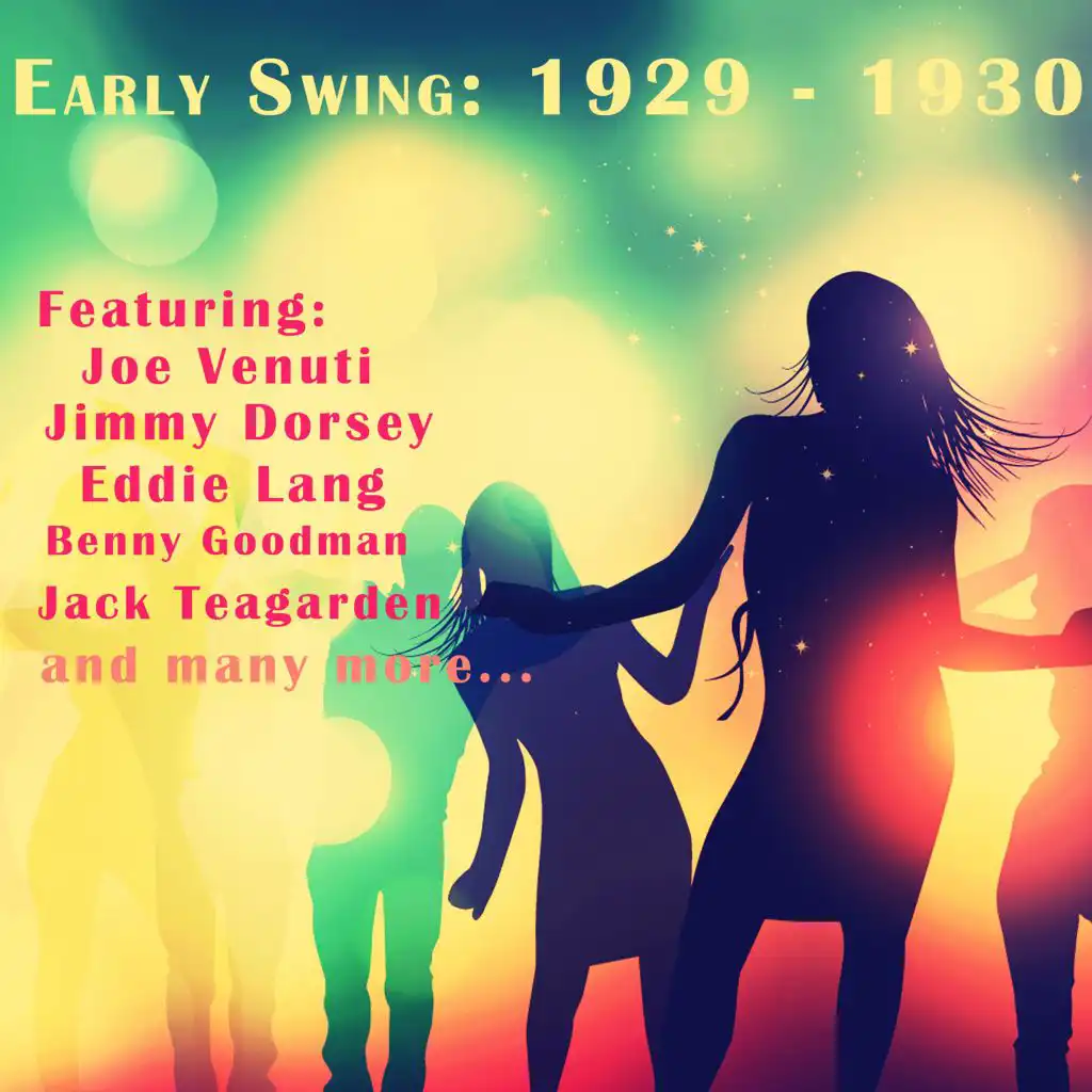 Early Swing: 1929 - 1930