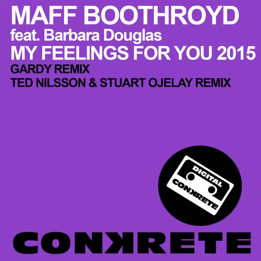 My Feelings For You 2015 (Remixes) [feat. Barbara Douglas]