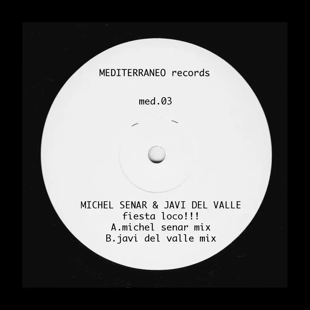 Fiesta Loco (Javi Del Valle Remix)