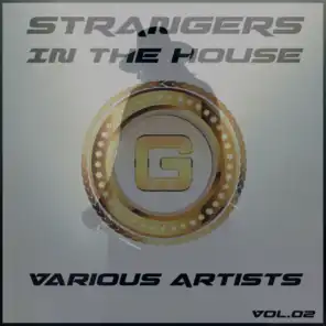 Strangers In The House, Vol. 02