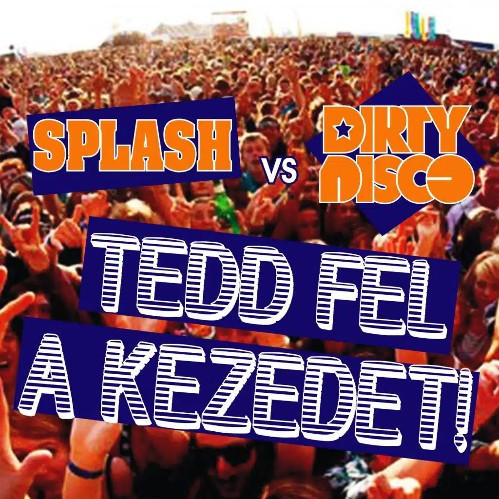 Tedd fel a kezedet! (Radio Edit)