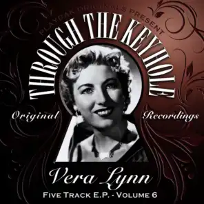 Playbak Originals Present - Through the Keyhole - Vera Lynn EP, Vol. 06