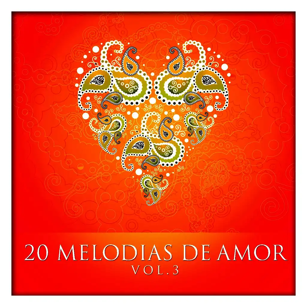20 Melodias de Amor Vol. 3