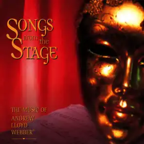 Songs from the Stage - The Music of Andrew Lloyd Webber