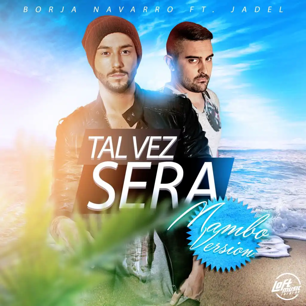 Tal Vez Sera (Mambo Version) [feat. Jadel]