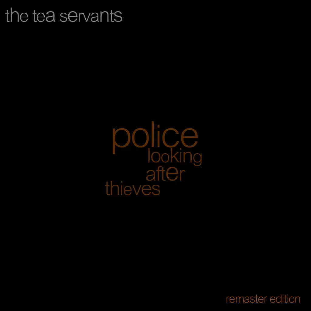 Police Looking After Thieves (Remastered Edition)