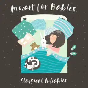 Mozart for Babies: Classical Lullabies, Piano Music
