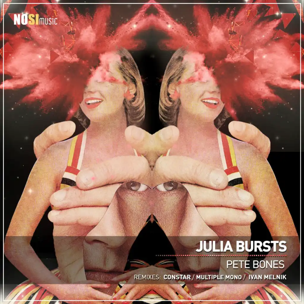 Julia Bursts (Rogers & Bones Remix)