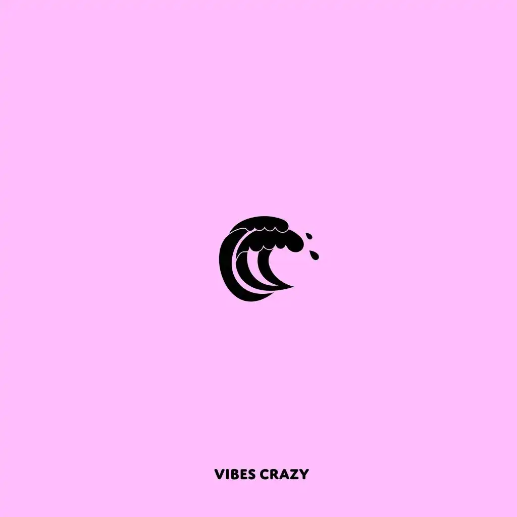 Vibes Crazy