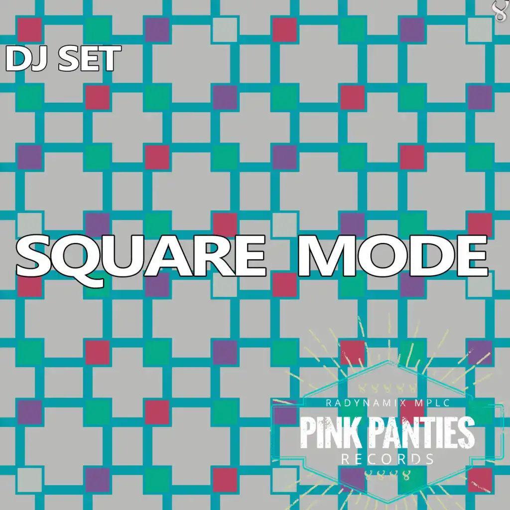 Square Mode