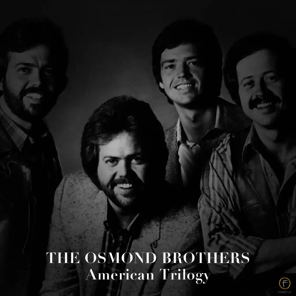 The Osmond Brothers: American Trilogy