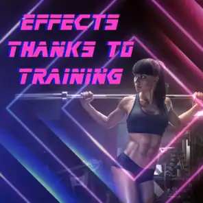 Effects Thanks to Training