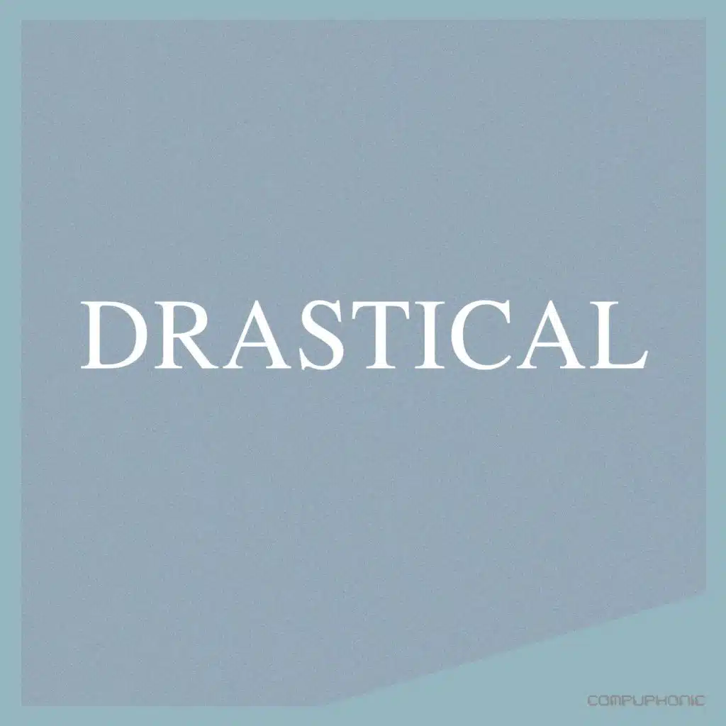 Drastical