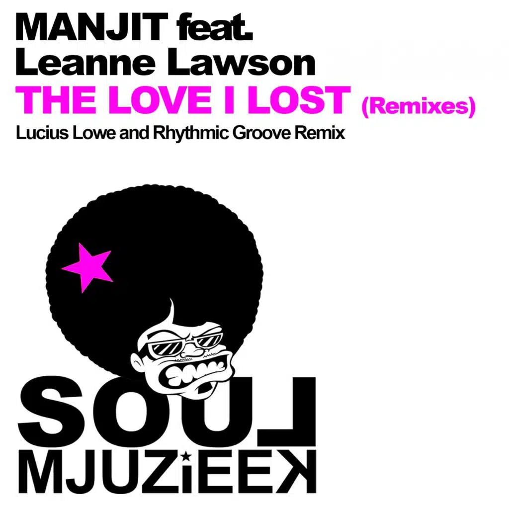 The Love I Lost (Remixes) [feat. Leanne Lawson]