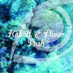 Kaball, Diver