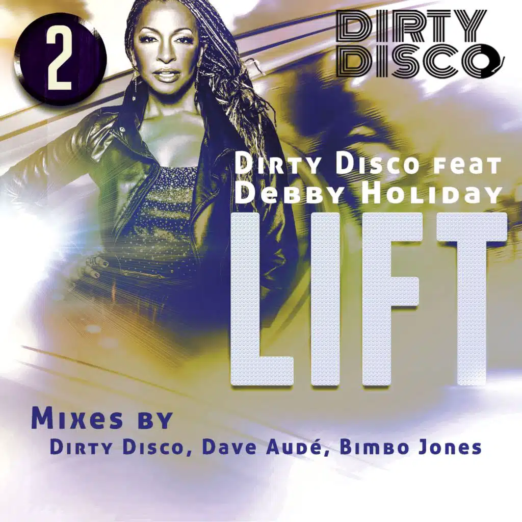 Lift (Bimbo Jones Club) [feat. Debby Holiday]