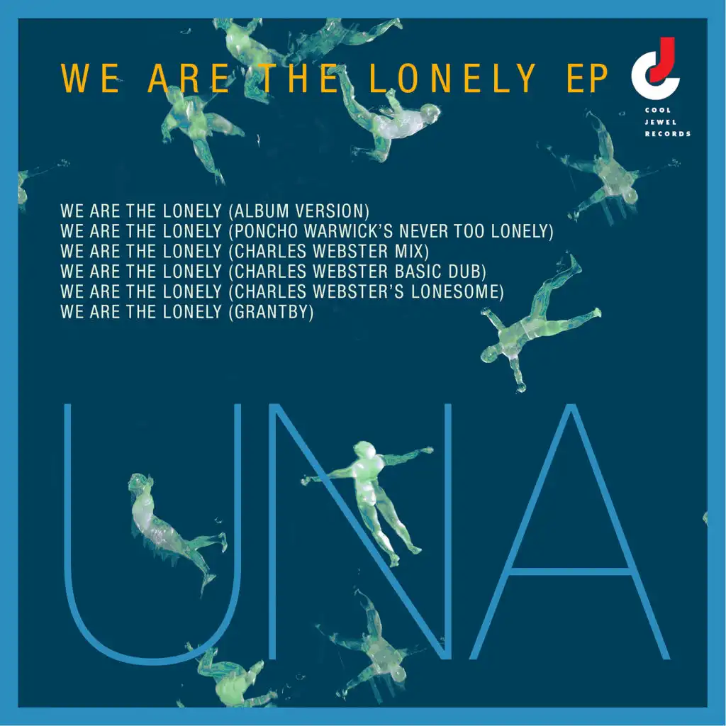 We Are The Lonely ((Charles Webster Lonesome Mix))