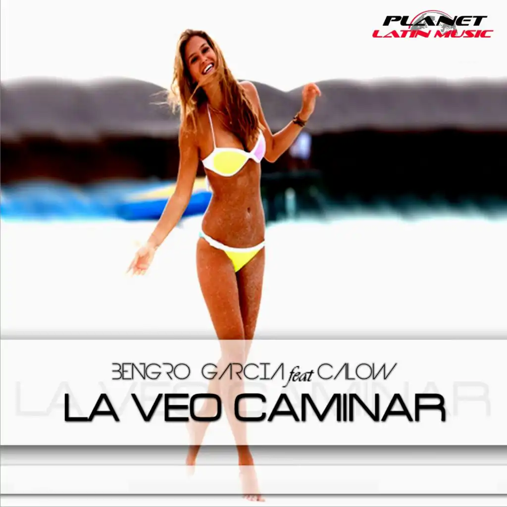 La Veo Caminar (Remix Edition) [feat. Calow]