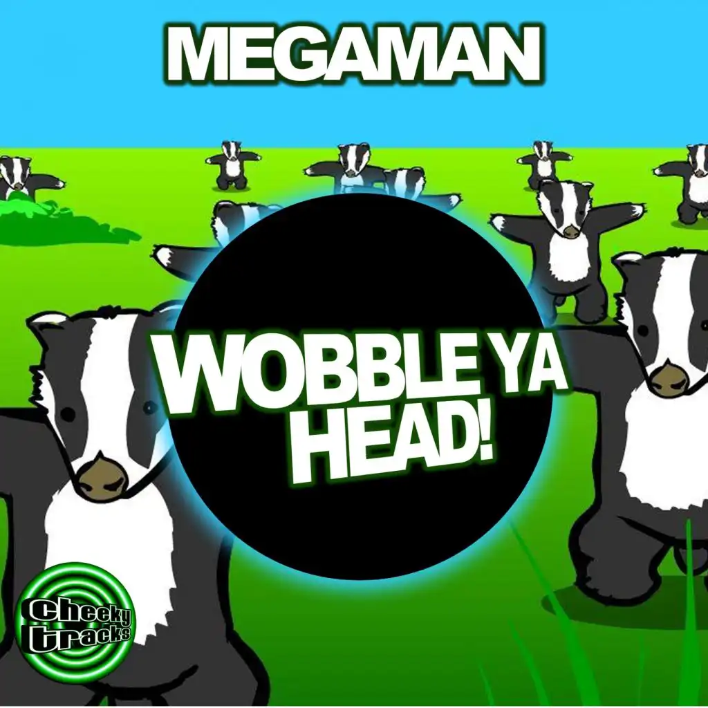 Wobble Ya Head!