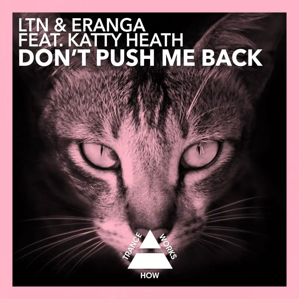 Don't Push Me Back (feat. Katty Heath)