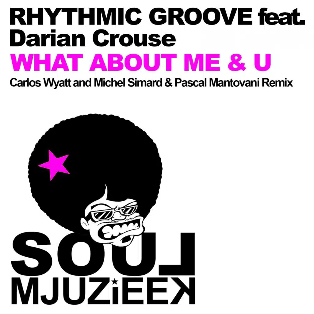 What About Me & U (Remixes) [feat. Darian Crouse]
