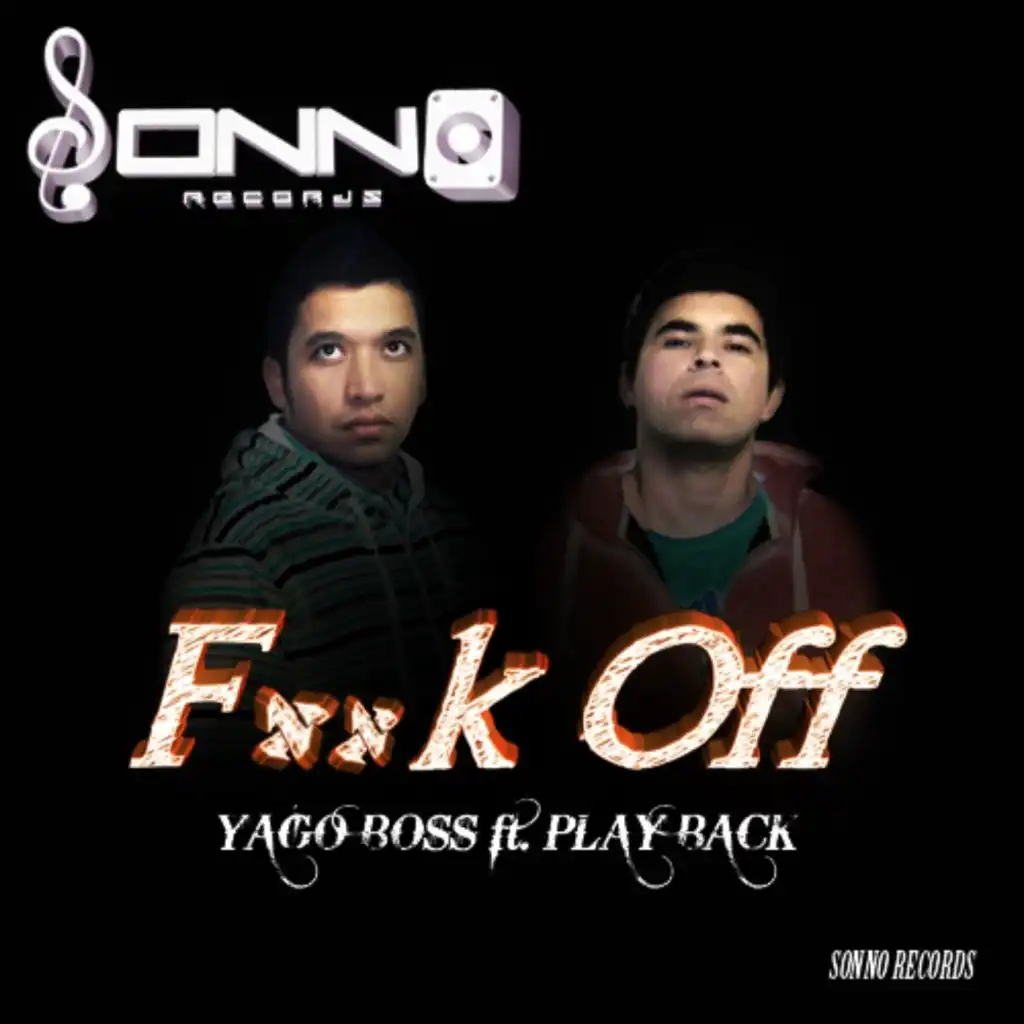 Fuck Off (feat. Playback!)