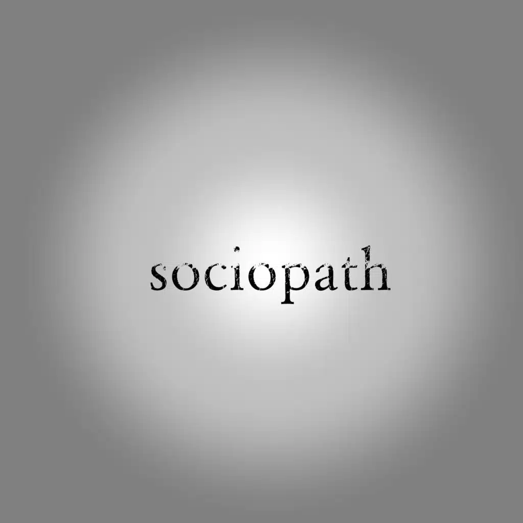 Sociopath