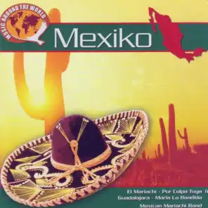 Music Around The World: Mexiko